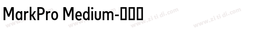 MarkPro Medium字体转换 MarkPro Medium字体转换